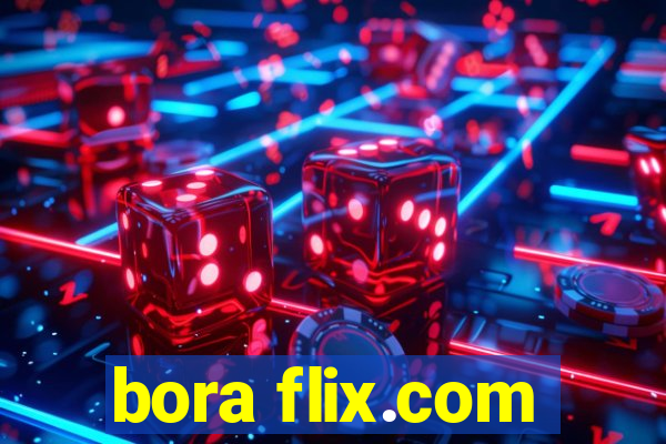 bora flix.com